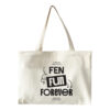 Túi Vải Fen Fun Forever
